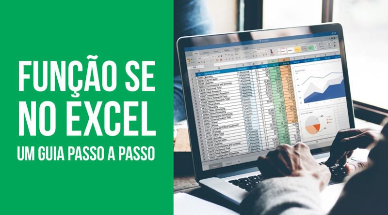 Função SE no Excel - como usar?