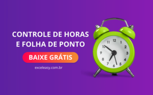 Planilha Controle de Horas Excel Grátis