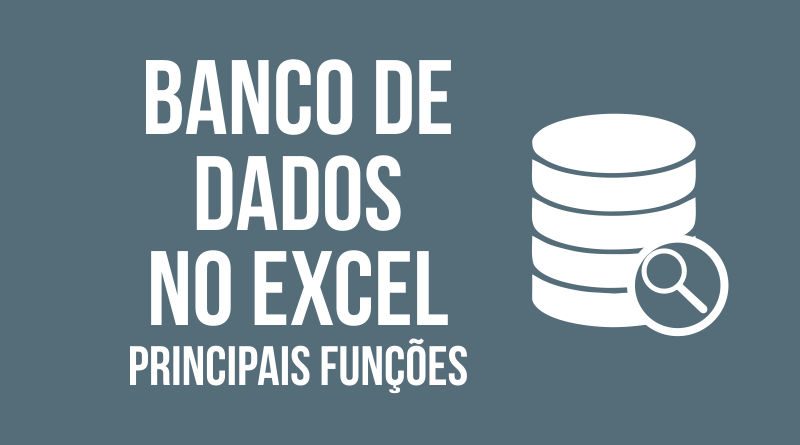 Principais Funções de Banco de Dados no Excel