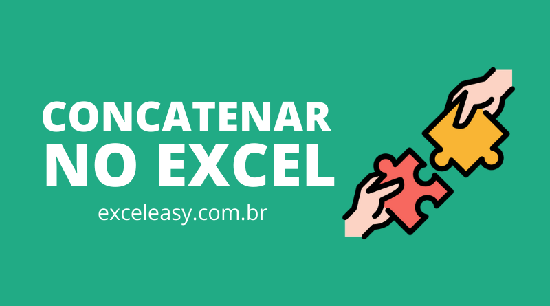 Saiba Como concatenar no Excel