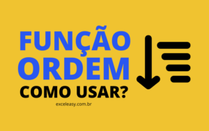 Como usar Função Ordem no Excel passo a passo