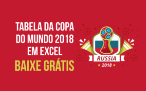 Download Planilha da Copa do Mundo 2018