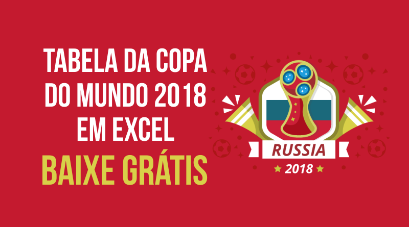 Download Planilha da Copa do Mundo 2018