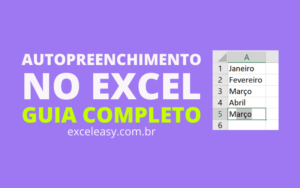 Como usar o Autopreenchimento no Excel passo a passo