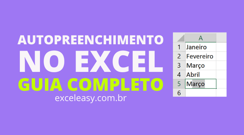 Como usar o Autopreenchimento no Excel passo a passo