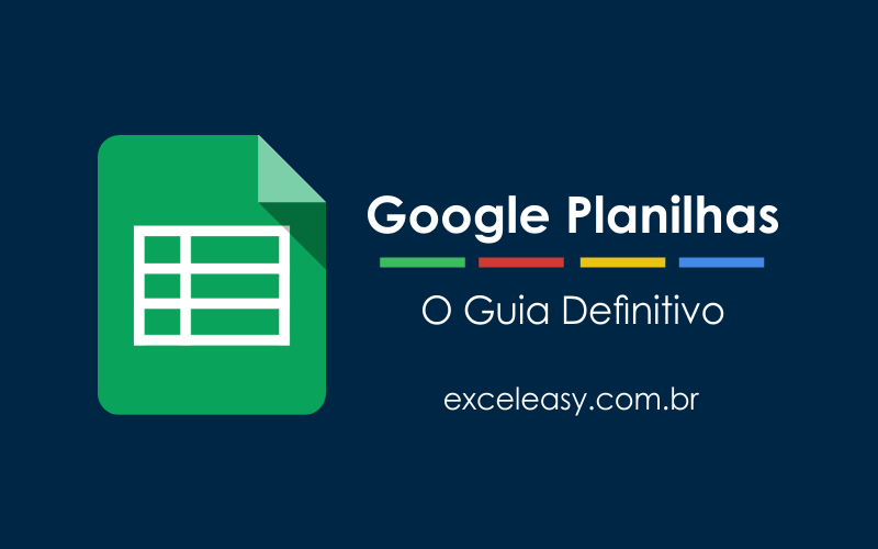 Google Planilhas - O Guia Definitivo - Excel Easy