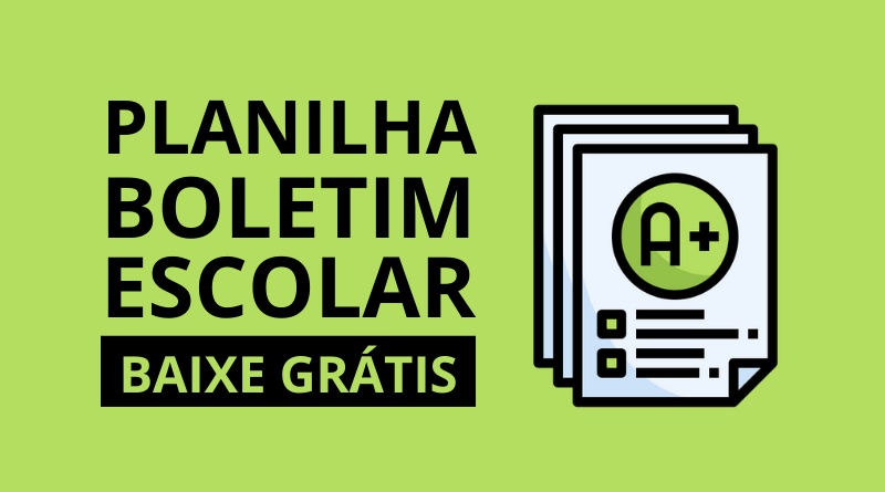 Planilha de Boletim Escolar Grátis Excel