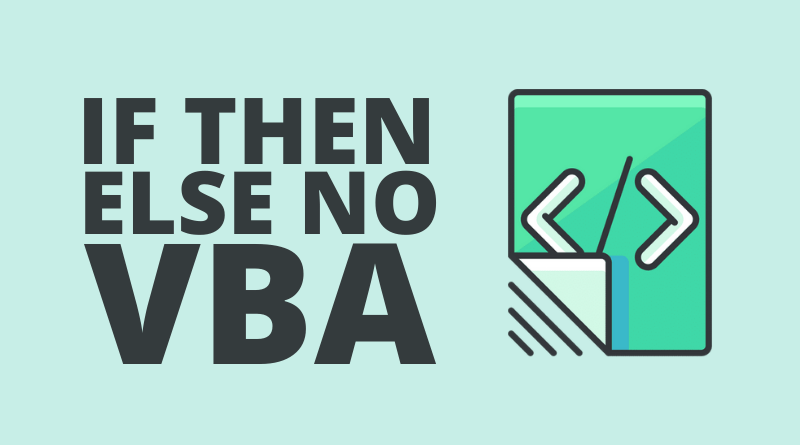 Como Usar If Then Else no VBA – Passo a Passo