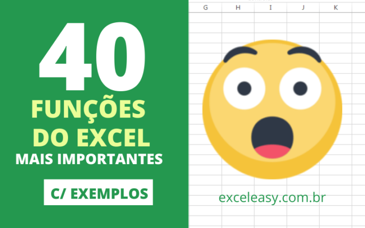 Funções do Excel - 40 Fórmulas Mais Importantes - Excel Easy