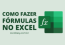 Como Fazer Fórmulas no Excel passo a passo