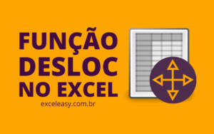 Como usar a Função DESLOC no Excel