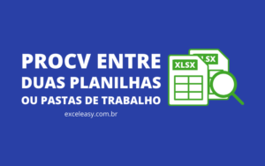 Como fazer PROCV Entre Duas Planilhas ou Pastas de Trabalho