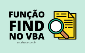 Como usar Função FIND no VBA