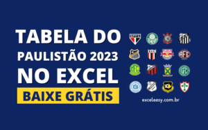 Tabela do Paulistão 2023 no Excel para baixar