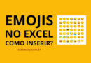 Como Inserir Emojis no Excel