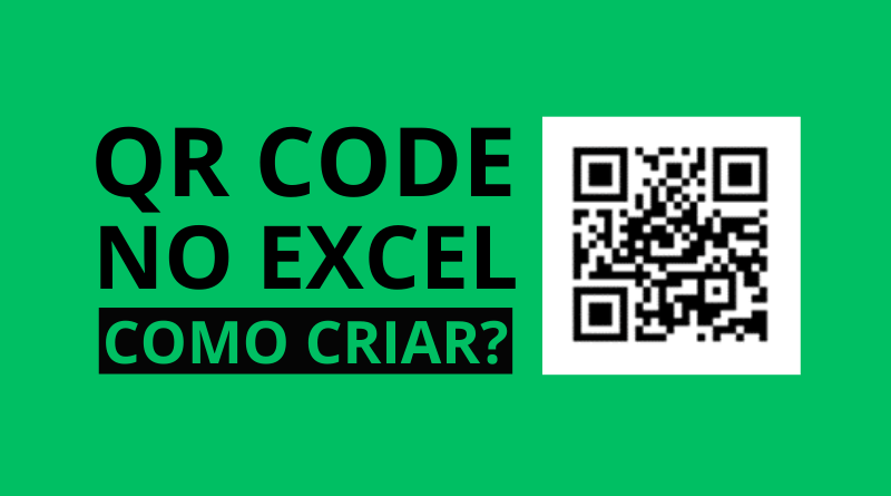 Como criar QR Code no Excel