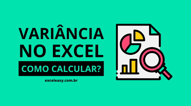Como calcular a variância no Excel - Exemplos práticos