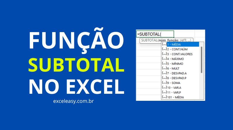 Como usar Função SUBTOTAL Excel