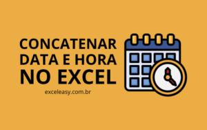 Unir data e hora no excel