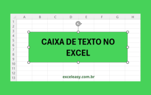 Como criar uma caixa de texto Excel?