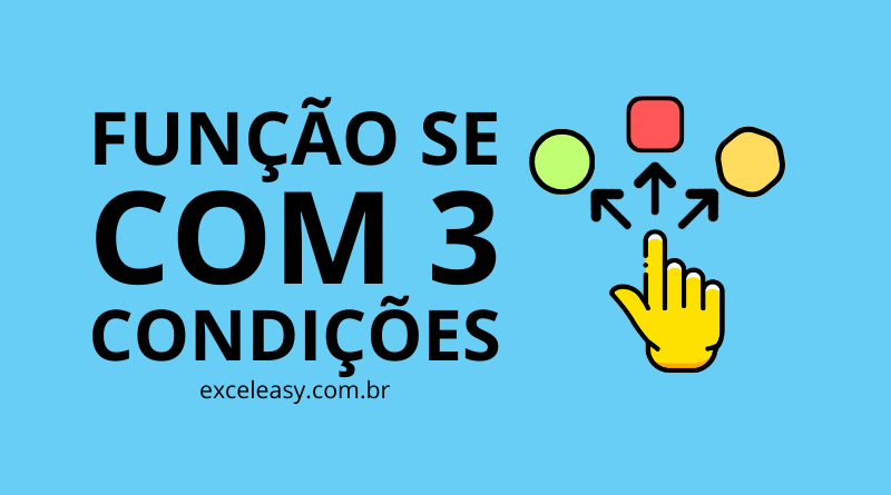 Como usar a função se com mais de duas condições?