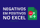 Converter Números Negativos em Positivos no Excel