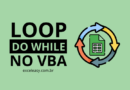 Como usar Do While no VBA