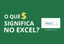 $ no Excel significado