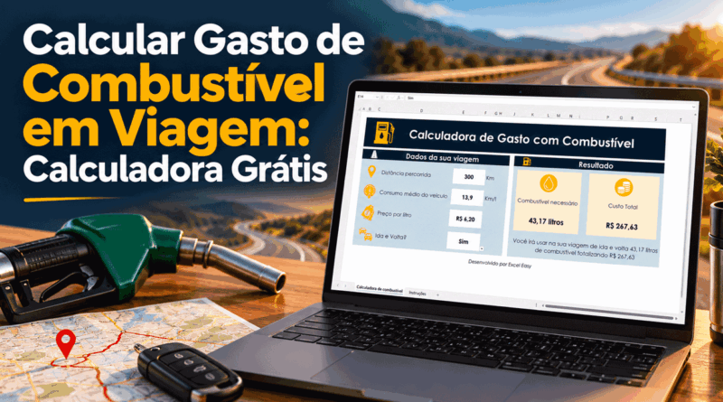 Como Calcular Gasto de Combustível em Viagem no Excel